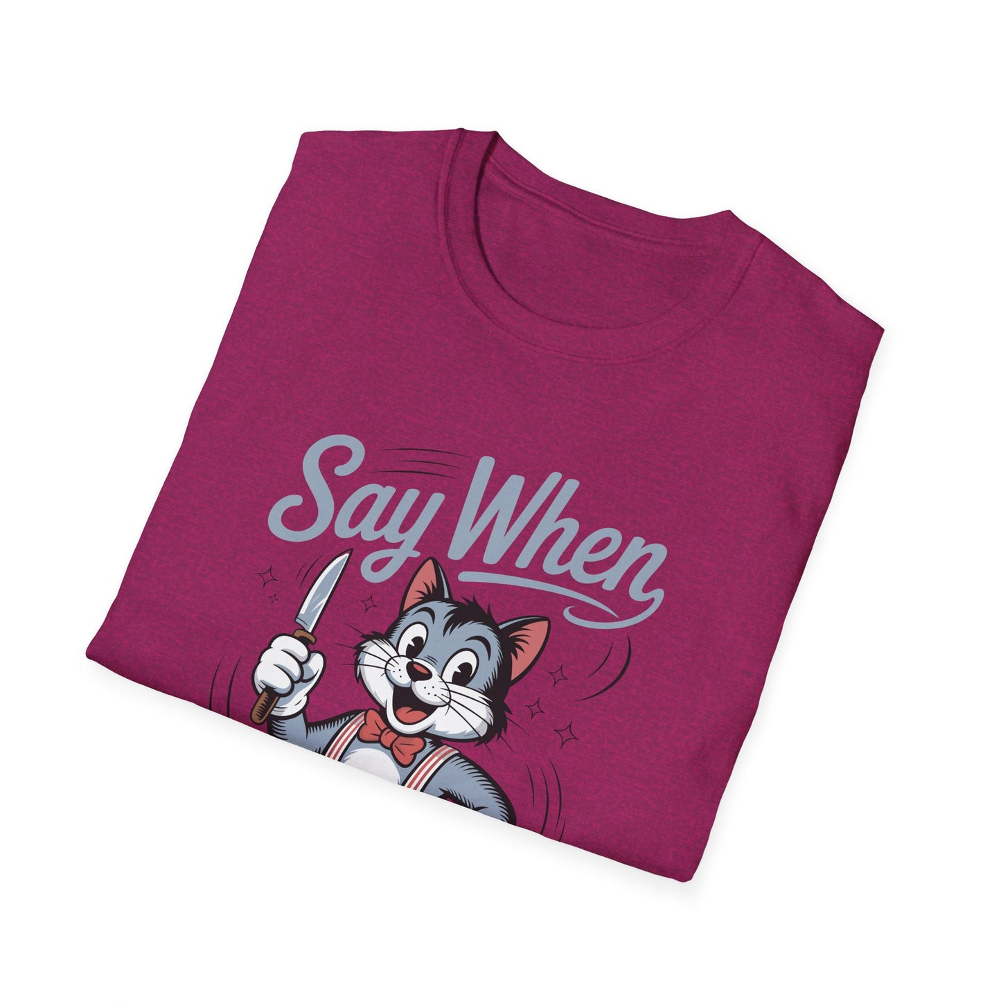 Whisker Jack Say When T-Shirt  Retro Cat Cartoon Knife Tee