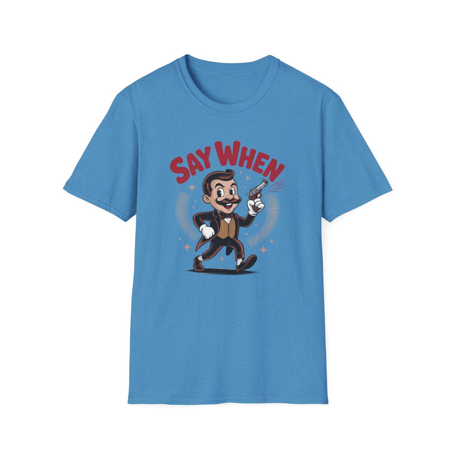 Mister Mirth Say When T Shirt