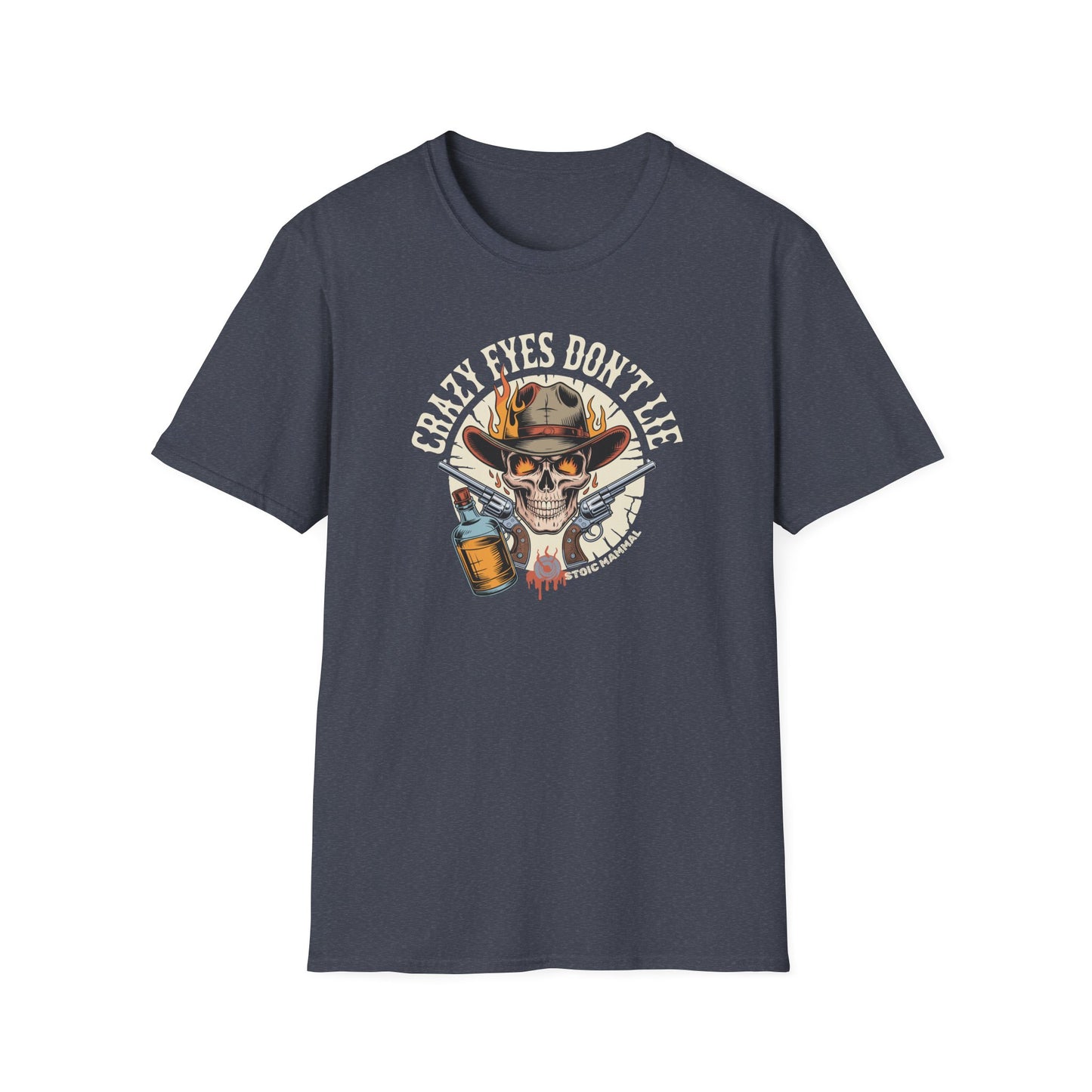 Crazy Eyes Don't Lie Cowboy Whiskey Pistols Graphic Tee