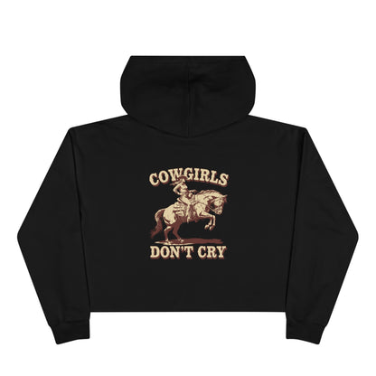 Cowgirls Don't Cry Crop Hoodie