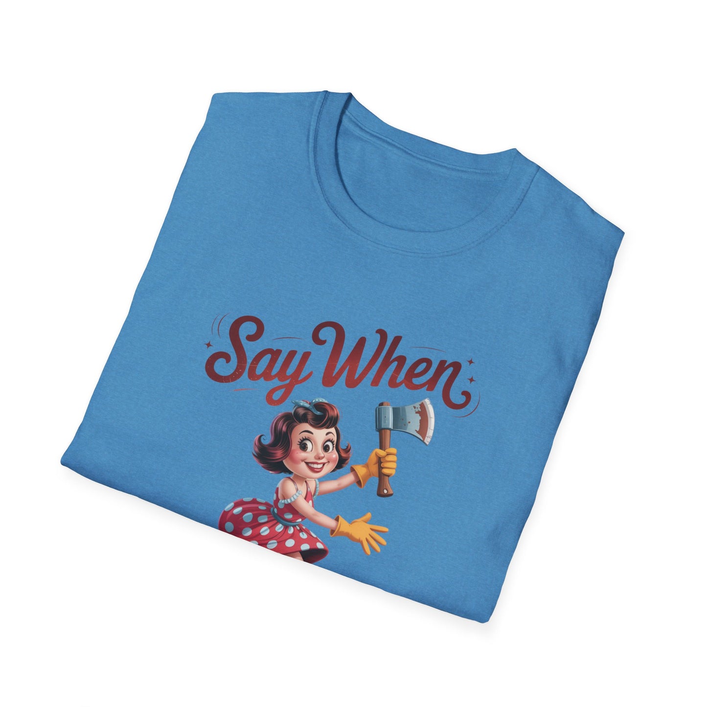 Grinny Ginny Say When T Shirt