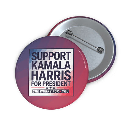 Support Kamal Harris For President Custom Pin Buttons