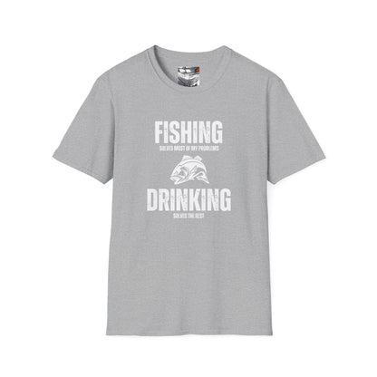 Fishing Solves Most Of My Problems Drinking Solves the Rest Unisex Softstyle T-Shirt