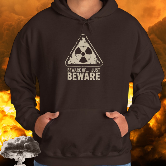 Beware Of Well Just Beware Unisex Heavy Blend™ Hooded Sweatshirt