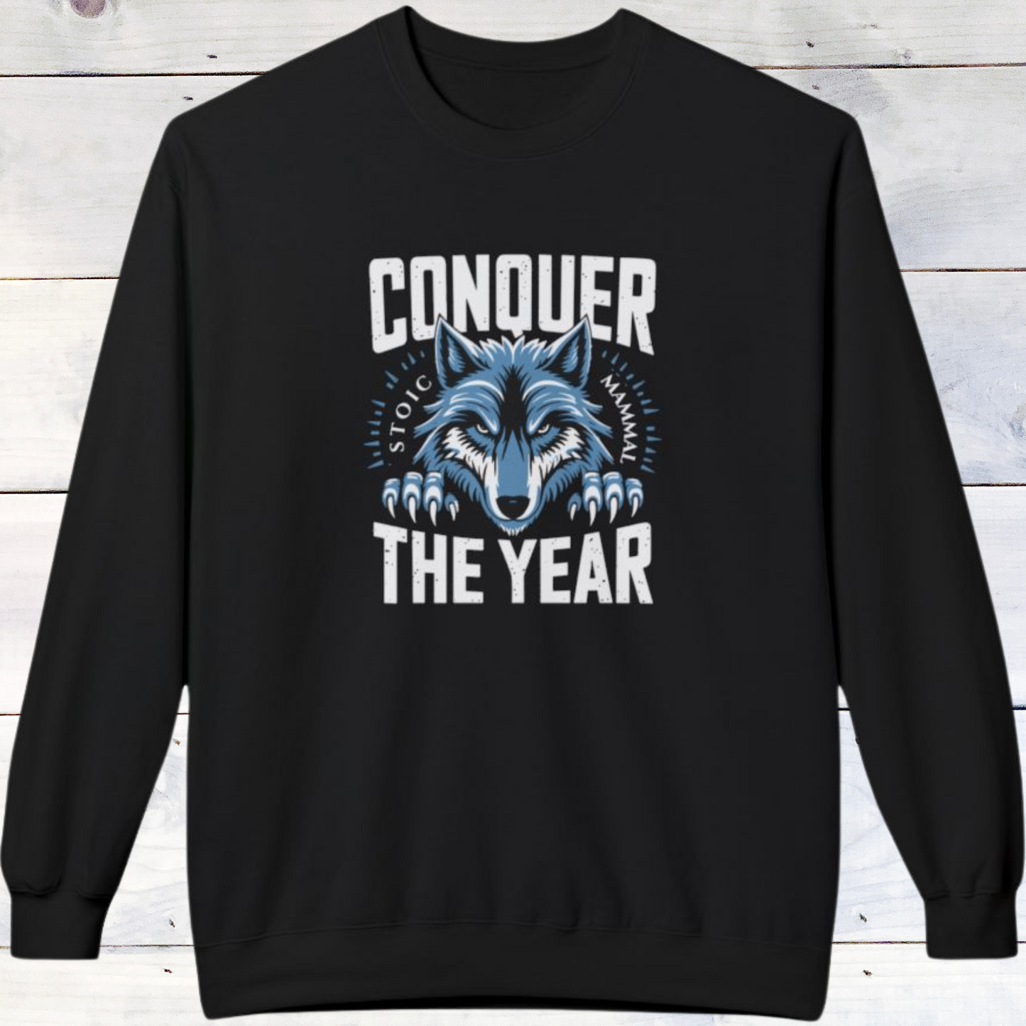 Stoic Wolf "Conquer the Year" Unisex Midweight Fleece Sweatshirt