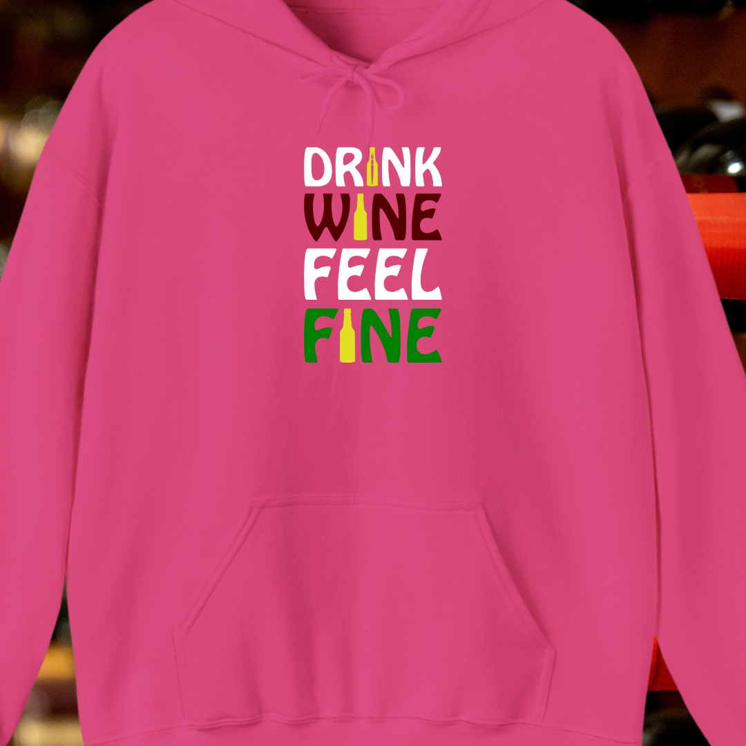 Drink Wine Feel Fine Unisex Heavy Blend™ Hooded Sweatshirt