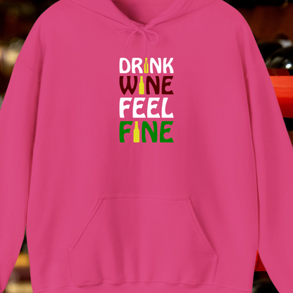 Drink Wine Feel Fine Unisex Heavy Blend™ Hooded Sweatshirt