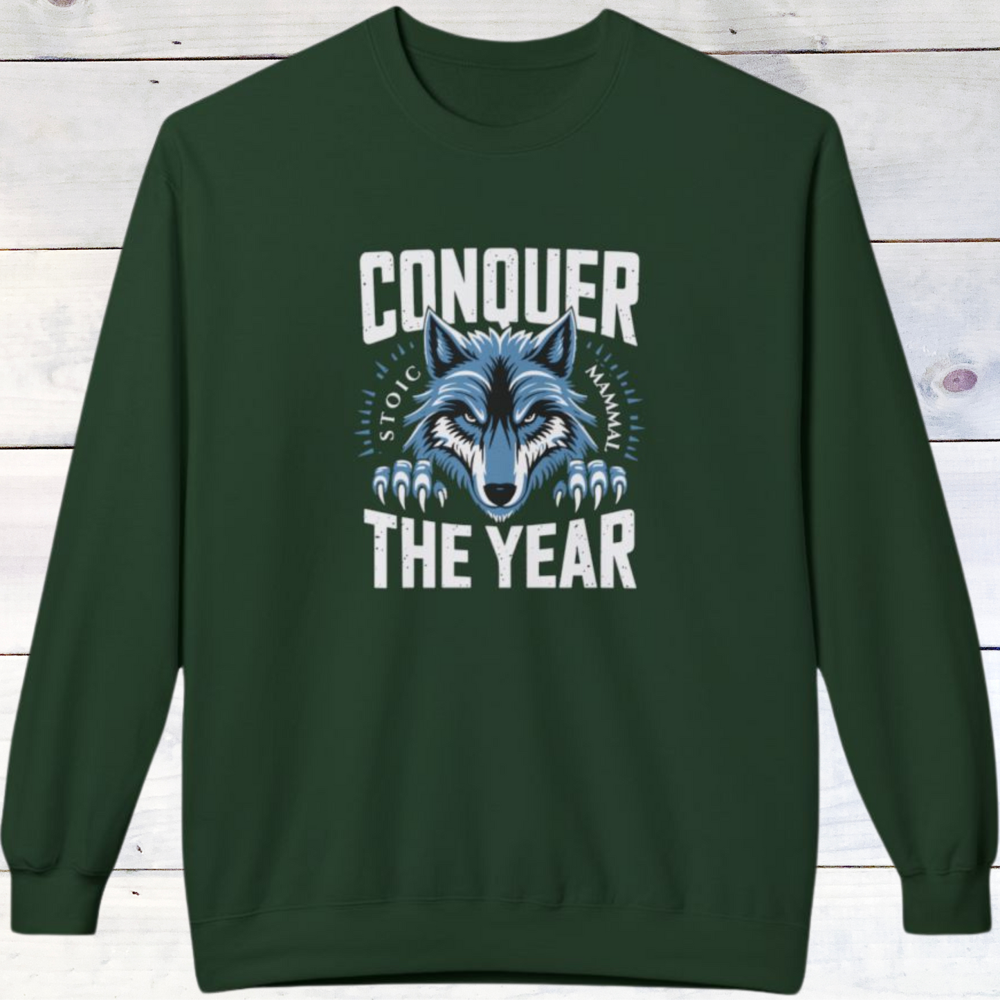 Stoic Wolf "Conquer the Year" Unisex Midweight Fleece Sweatshirt