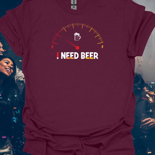 Fuel Level I Need Beer Funny Unisex T-Shirt