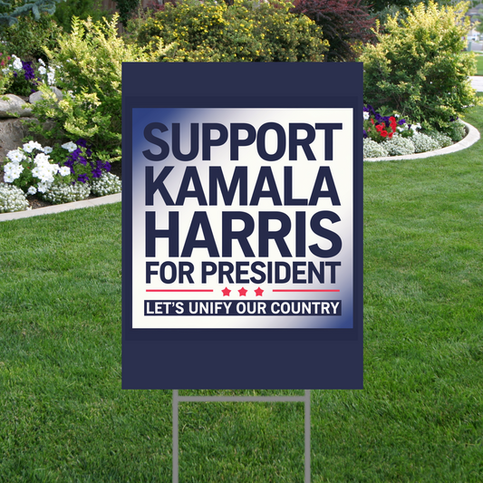 Support Kamal Harris For President Let's Unify Our Country Yard Signs