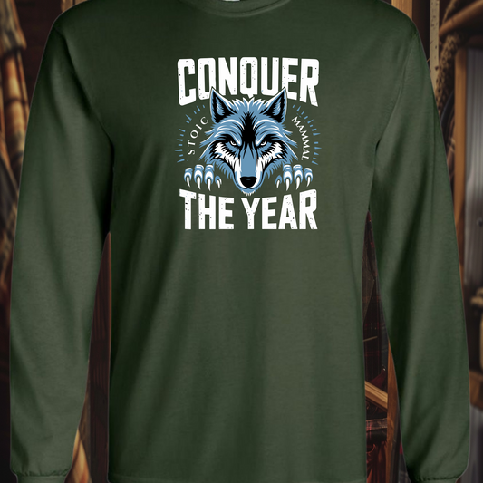 Stoic Wolf "Conquer the Year" Unisex Long Sleeve Tee