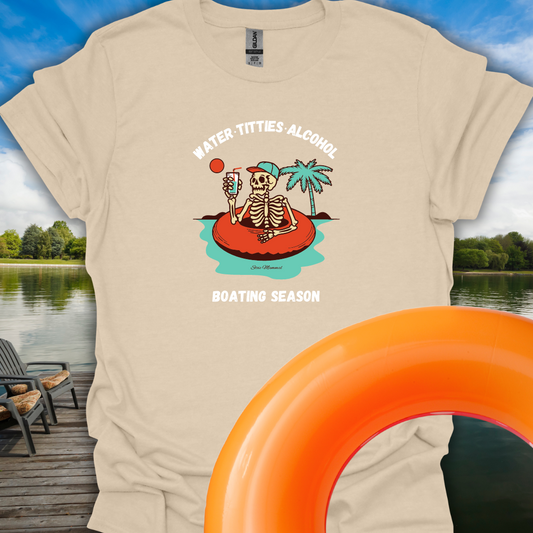 Water Ti**ies and Alcohol Boating Season T-Shirt